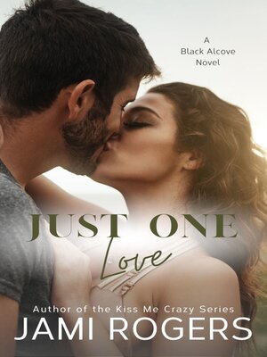 cover image of Just One Love